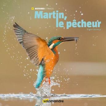 Couverture du livre « Martin, le pêcheur » de Erwan Balanca aux éditions Editions De La Salamandre