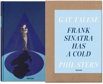 Couverture du livre « Frank Sinatra has a cold » de Gay Talese et Phil Stern aux éditions Taschen