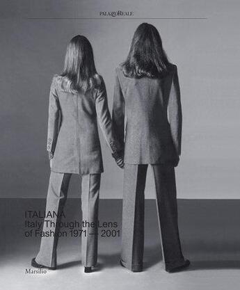 Couverture du livre « Italiana Italy through the lens of fashion 1971-2001 » de  aux éditions Rizzoli