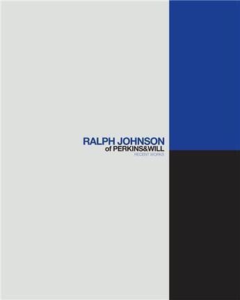 Couverture du livre « Ralph johnson of perkins+will » de Fisher aux éditions Oscar Riera Ojeda