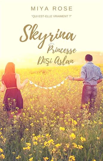 Couverture du livre « La princesse guerrière Tome 1 ; Skyrina Princesse Disi Aslan » de Miya Rose aux éditions Librinova