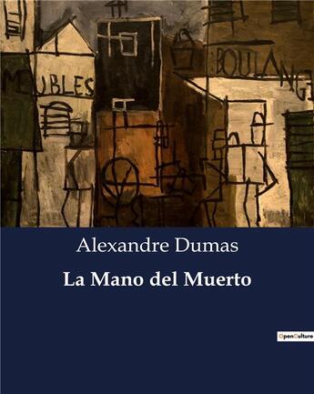 Couverture du livre « La Mano del Muerto » de Alexandre Dumas aux éditions Culturea