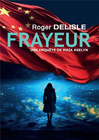 Couverture du livre « Frayeur » de Roger Delisle aux éditions Bookelis