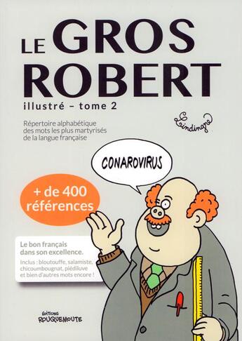 Couverture du livre « Le gros Robert Tome 2 » de Yan Lindingre aux éditions Rouquemoute