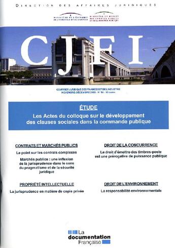 Couverture du livre « Courrier juridique des finances et de l'industrie t.54 ; les actes du colloque sur le développement des clauses sociales dans la commande publique (édition 2008) » de  aux éditions Documentation Francaise