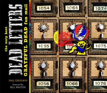 Couverture du livre « The very best grateful dead letters » de Paul Grushkin aux éditions Voyageur Press