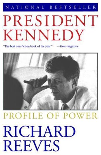 Couverture du livre « President Kennedy » de Richard Reeves aux éditions Simon & Schuster