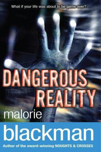 Couverture du livre « Dangerous Reality » de Malorie Blackman aux éditions Rhcb Digital