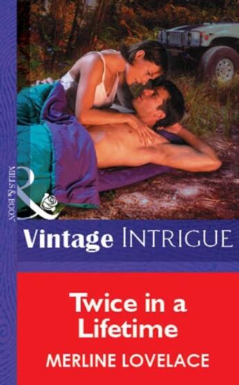 Couverture du livre « Twice in a Lifetime (Mills & Boon Vintage Intrigue) » de Merline Lovelace aux éditions Mills & Boon Series