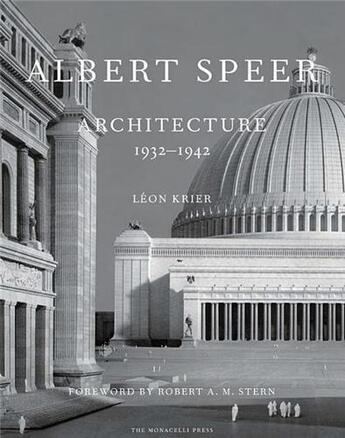 Couverture du livre « Albert speer architecture 1932-1942 » de Krier Leon/Stern Rob aux éditions Random House Us