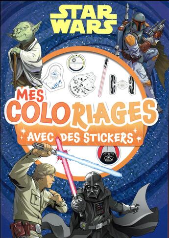 Couverture du livre « Star Wars, Mes Coloriages Avec Stickers » de  aux éditions Disney Hachette