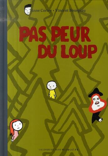 Couverture du livre « Peur du loup » de Anne Cortey et Vincent Bourgeau aux éditions Gallimard Jeunesse Giboulees