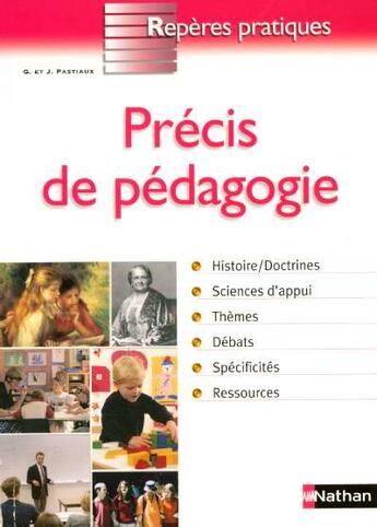 Couverture du livre « Precis de pedagogie - reperes pratiques n46 » de Pastiaux aux éditions Nathan