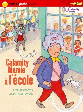 Couverture du livre « Calamity mamie a l ecole » de Almeras/Besson aux éditions Nathan