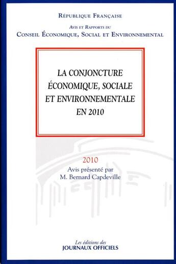 Couverture du livre « La conjoncture économique, sociale et environnementale en 2010 » de Bernard Capdeville aux éditions Documentation Francaise