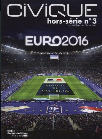 Couverture du livre « Euro 2016 » de Ministere De L'Interior aux éditions Documentation Francaise