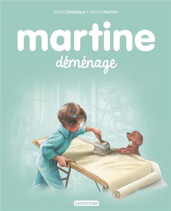 Couverture du livre « Mes premiers Martine Tome 42 : Martine déménage » de Delahaye Gilbert et Marlier Marcel aux éditions Casterman