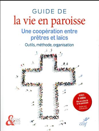 Couverture du livre « Guide de la vie en paroisse ; une coopération entre prêtres et laïcs ; outils, méthode, organisation » de Herve Rabec aux éditions Cerf