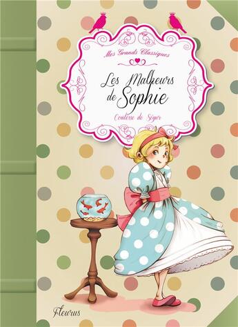 Couverture du livre « Les malheurs de Sophie » de Ariane Delrieu et Sophie De Segur aux éditions Fleurus