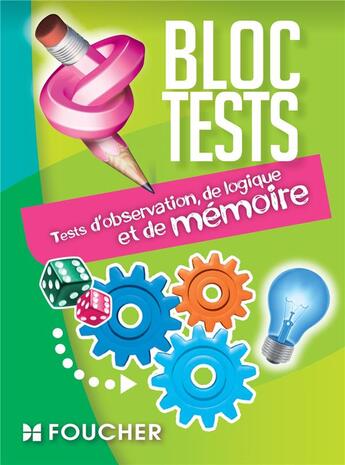 Couverture du livre « Tests d'observation, de logique et de mémoire » de Valerie Beal aux éditions Foucher