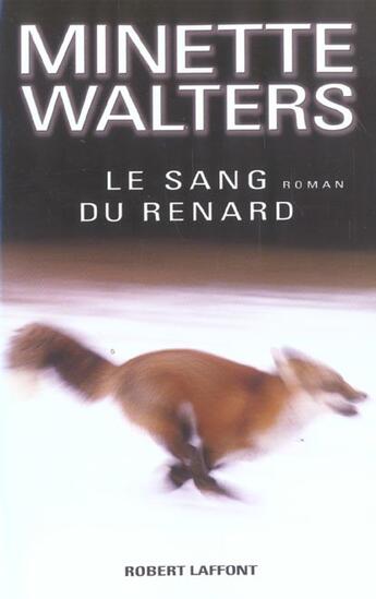 Couverture du livre « Le sang du renard » de Minette Walters aux éditions Robert Laffont