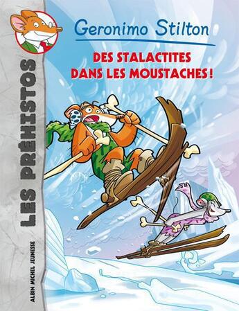 Couverture du livre « Les préhistos Tome 3 » de Geronimo Stilton aux éditions Albin Michel