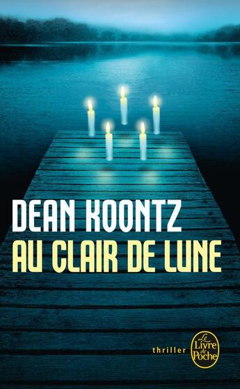 Couverture du livre « Au clair de lune » de Koontz-D aux éditions Le Livre De Poche