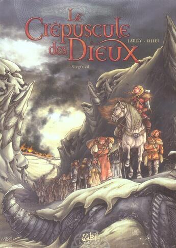 Couverture du livre « Le crépuscule des dieux Tome 2 : Siegfried » de Djief et Nicolas Jarry aux éditions Soleil