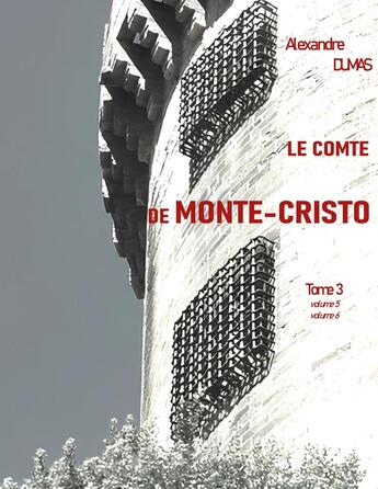 Couverture du livre « Le Comte de Monte-Cristo : Tome 3 » de Alexandre Dumas aux éditions Books On Demand