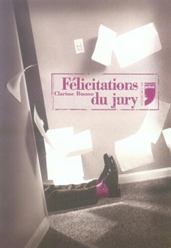 Couverture du livre « Félicitations du jury » de Clarisse Buono aux éditions Prive