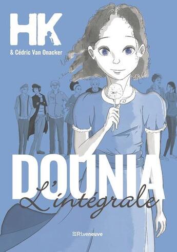 Couverture du livre « Dounia : Intégrale Tomes 1 et 2 » de Kaddour Hadadi et Cedric Van Onacker aux éditions Riveneuve