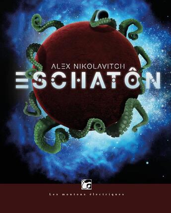Couverture du livre « Eschatôn » de Alex Nikolavitch aux éditions Moutons Electriques