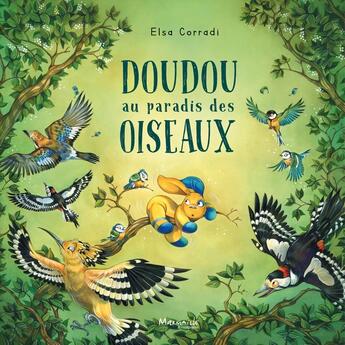 Couverture du livre « Doudou au paradis des oiseaux » de Elsa Corradi aux éditions Marmaille Et Compagnie