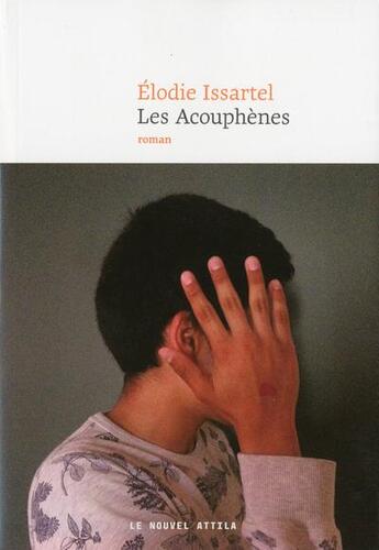 Couverture du livre « Les acouphènes » de Elodie Issartel aux éditions Le Nouvel Attila