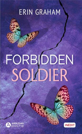 Couverture du livre « Forbidden soldier » de Erin Graham aux éditions Editions Addictives