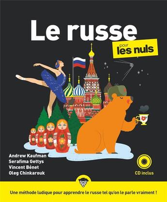 Couverture du livre « Le russe pour les nuls » de Andrew Kaufman et Vincent Benet et Oleg Chinkarouk et Serafima Gettys aux éditions First