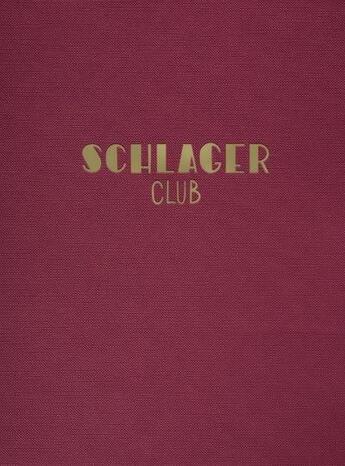 Couverture du livre « Schlager club » de Laurence Mouillet aux éditions Mediapop