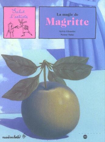 Couverture du livre « La magie de Magritte » de Sylvie Girardet et Nestor Salas aux éditions Reunion Des Musees Nationaux