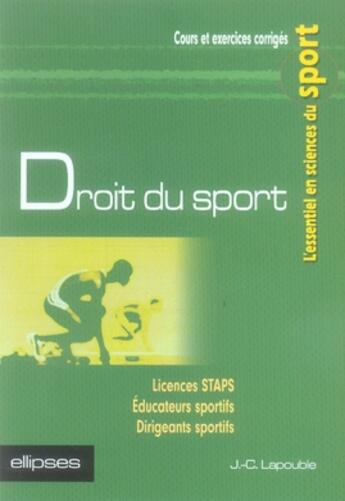 Couverture du livre « Droit du sport » de Lapouble aux éditions Ellipses