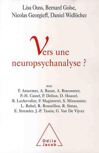 Couverture du livre « Vers une neuropsychanalyse ? » de  aux éditions Odile Jacob