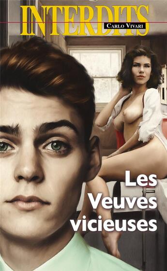 Couverture du livre « Les interdits t.547 ; les veuves vicieuses » de Carlo Vivari aux éditions Media 1000