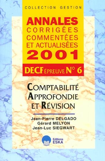 Couverture du livre « Comptabilite approfondie revision decf 6 » de Melyon/Siegwart aux éditions Eska