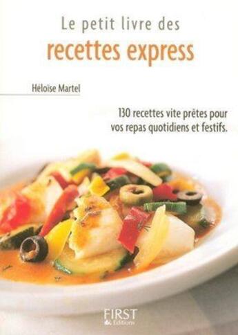 Couverture du livre « Recettes express » de Martel Heloise aux éditions First