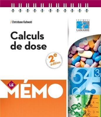 Couverture du livre « Calculs de dose (2e édition) » de Christiane Kahwati aux éditions Lamarre