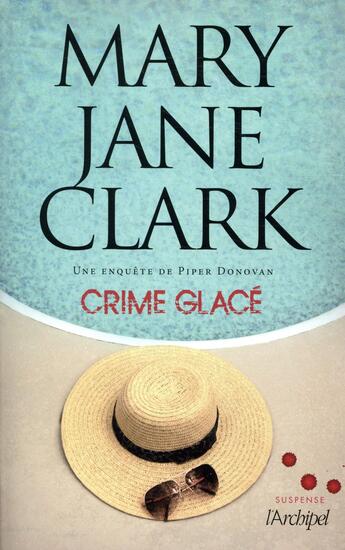 Couverture du livre « Crime glacé » de Mary Jane Clark aux éditions Archipel
