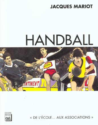 Couverture du livre « Handball » de Jacques Mariot aux éditions Eps