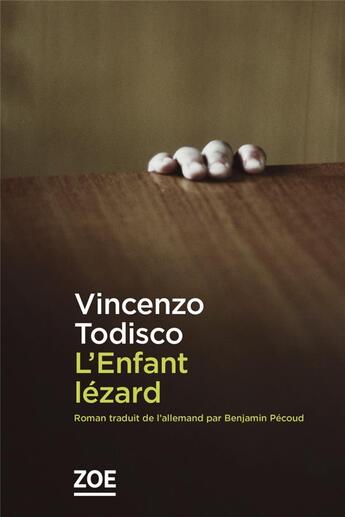 Couverture du livre « L'enfant lézard » de Vincenzo Todisco aux éditions Zoe