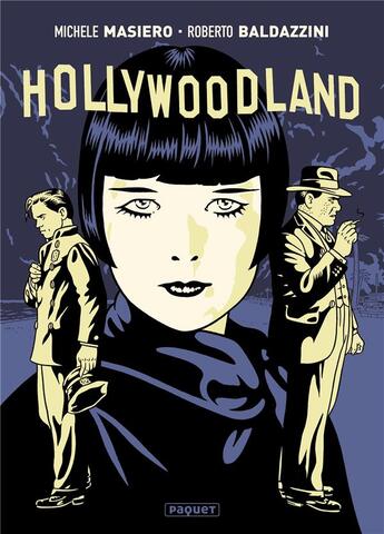 Couverture du livre « Hollywoodland » de Roberto Baldazzini et Michele Masiero aux éditions Paquet