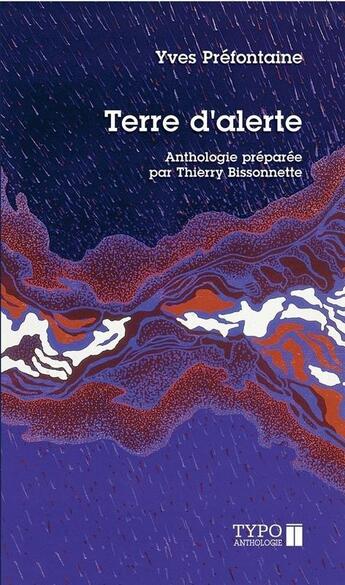 Couverture du livre « Terre d'alerte » de Yves Prefontaine aux éditions Typo