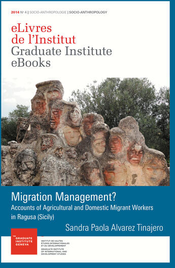 Couverture du livre « Migration management? » de Sandra Paola Alvarez Tinajero aux éditions The Graduate Institute Geneva